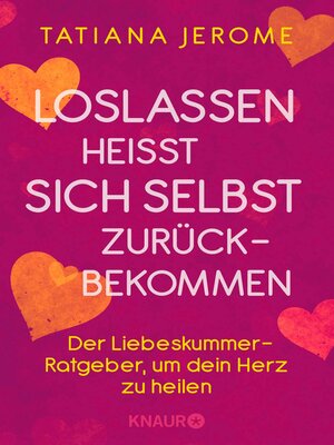 cover image of Loslassen heißt sich selbst zurückbekommen